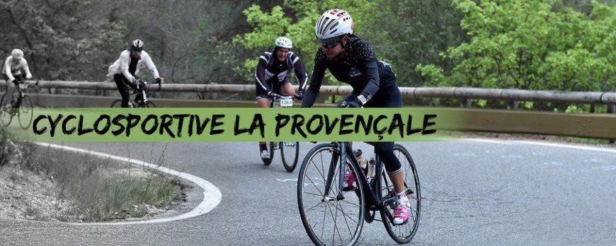 Cyclosportive LA PROVENÇALE Sainte Victoire LA COLA